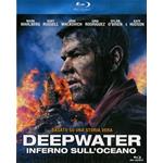 DEEPWATER INFERNO SULL'OCEANO - BLU RAY 