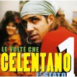 CELENTANO A. - LE VOLTE CHE CELENTANO E' STATO 1 CD