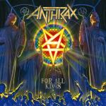ANTHRAX FOR ALL KINGS 2CD