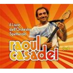 CASADEI R. IL LISCIO DELL'ORCHESTRA SPETTACOLO 3CD