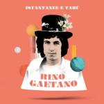 GAETANO R. ISTANTANEE E TABU' 2CD + LIBRETTO