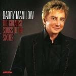 MANILOW B. THE GREATEST SONGS OF THE SIXTIES CD