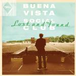 BUENA VISTA SOCIAL CLUB LAST AND FOUND CD